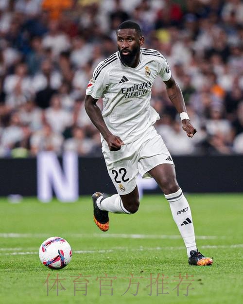 天空体育:吕迪格经纪人与皇马及巴黎进行持续对话